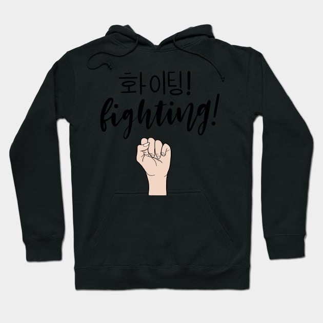 Fighting/ Hwaiting/ 화이팅! Fist sign Hoodie by Slletterings